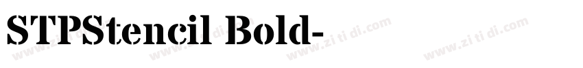 STPStencil Bold字体转换